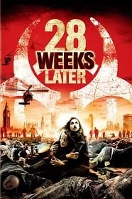 ดูหนังออนไลน์ฟรี 28 Weeks Later (2007) มหาภัยเชื้อนรกถล่มเมือง