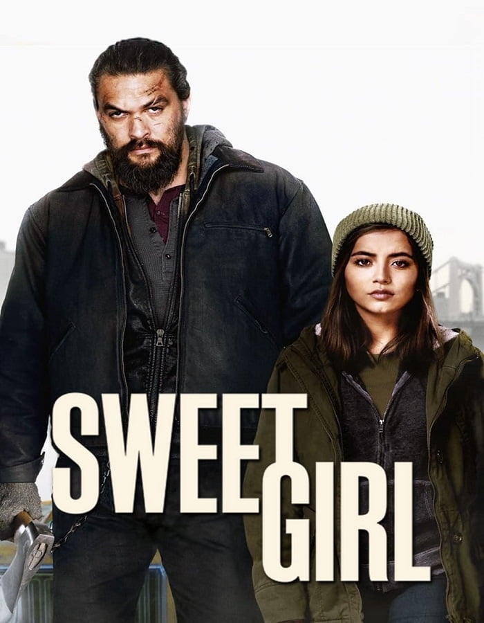 ดูหนังออนไลน์ฟรี Sweet Girl (2021) สวีทเกิร์ล