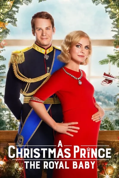 ดูหนังออนไลน์ฟรี A Christmas Prince The Royal Baby (2019) เจ้าชายคริสต์มาส รัชทายาทน้อย