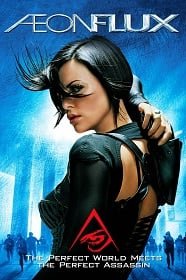 ดูหนังออนไลน์ฟรี Aeon Flux (2005) สวยเพชฌฆาต