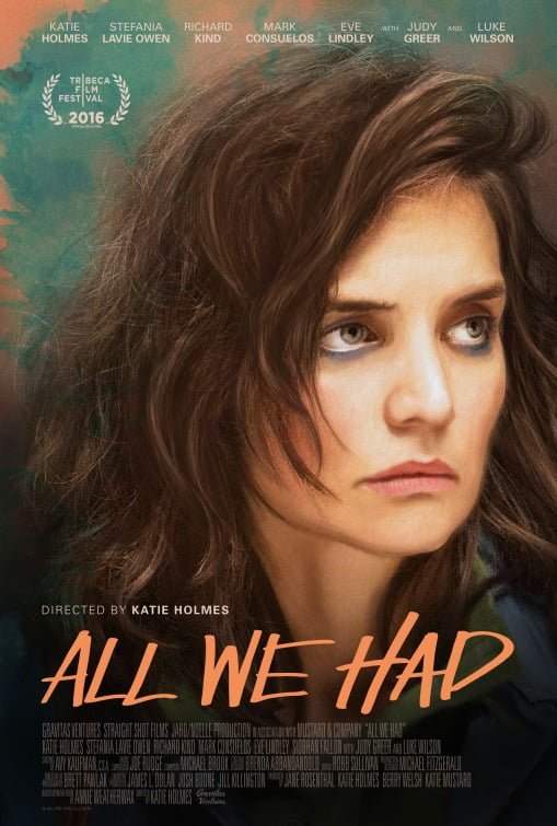 ดูหนังออนไลน์ฟรี All We Had (2016)