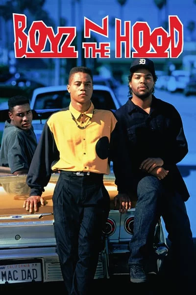 ดูหนังออนไลน์ฟรี Boyz n the Hood (1991) ลูกผู้ชายสายพันธุ์ระห่ำ