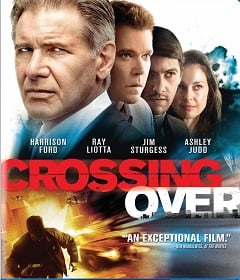 ดูหนังออนไลน์ฟรี Crossing Over (2009) ครอสซิ่งโอเวอร์ สกัดแผนยื้อฉุดนรก