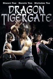 ดูหนังออนไลน์ฟรี Dragon Tiger Gate ปะฉะดะ คนเหนือยุทธ