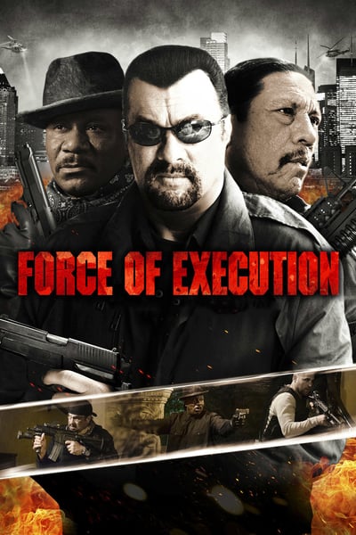 ดูหนังออนไลน์ฟรี Force of Execution (2013) มหาประลัยจอมมาเฟีย