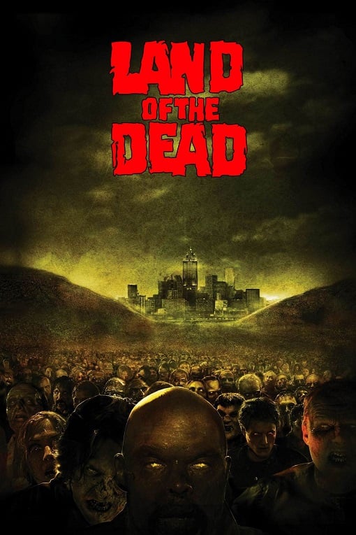 ดูหนังออนไลน์ฟรี Land Of The Dead (2005) ดินแดนแห่งความตาย