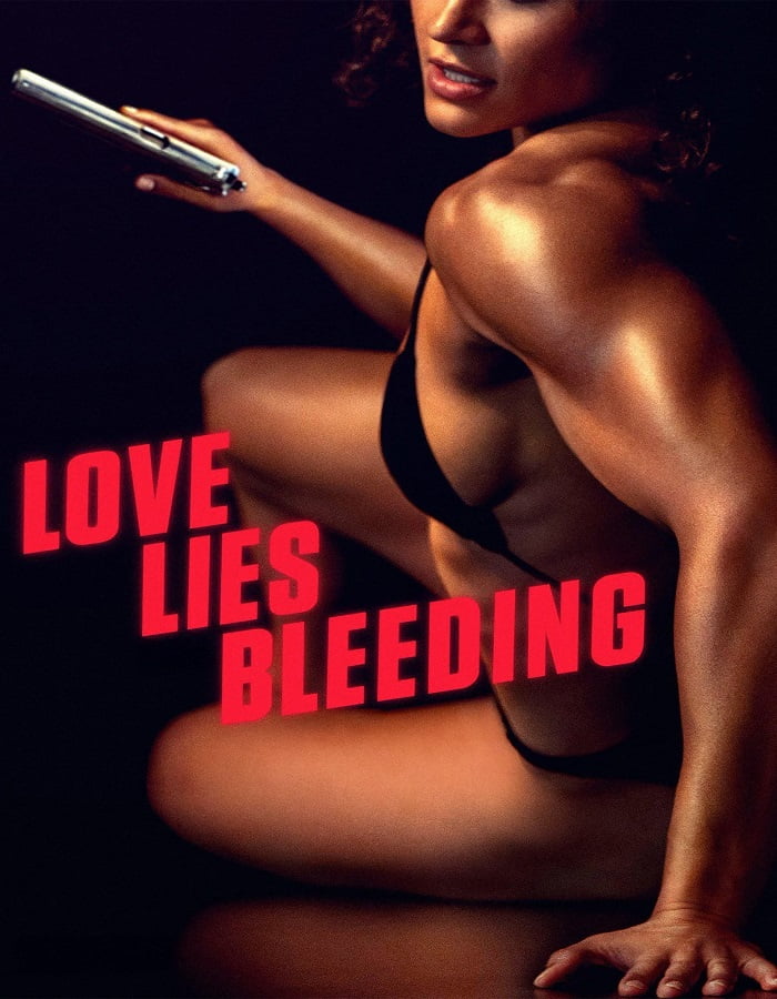 ดูหนังออนไลน์ฟรี Love Lies Bleeding (2024) รัก ร้าย ร้าย