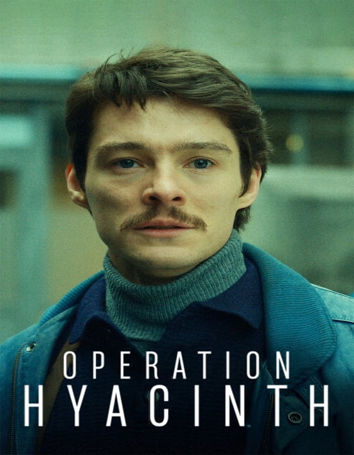 ดูหนังออนไลน์ฟรี Operation Hyacinth (2021) ปฏิบัติการไฮยาซินธ์