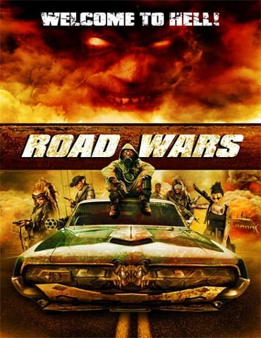 ดูหนังออนไลน์ฟรี Road Wars (2015) ซิ่งระห่ำถนน