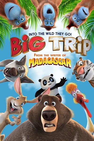 ดูหนังออนไลน์ฟรี The Big Trip (2019)