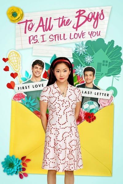 ดูหนังออนไลน์ฟรี To All the Boys P.S. I Still Love You (2020) แด่ชายทุกคนที่ฉันเคยรัก