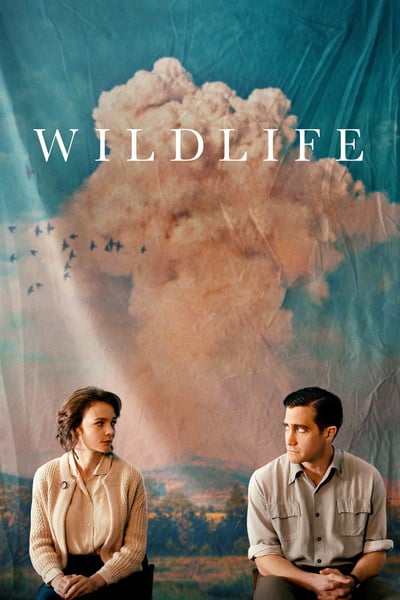 ดูหนังออนไลน์ฟรี Wildlife (2018) รัก เรา ร้าว ร้าง