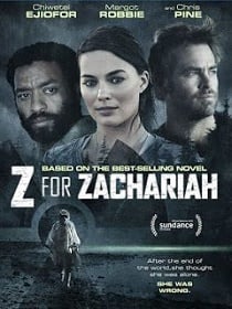 ดูหนังออนไลน์ฟรี Z for Zachariah (2015) โลกเหงาเราสามคน