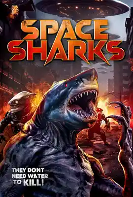 ดูหนังออนไลน์ฟรี Space Sharks (2024)