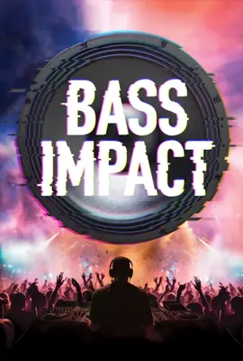 ดูหนังออนไลน์ฟรี Bass Impact (2024)