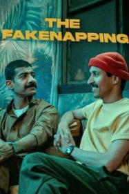 ดูหนังออนไลน์ฟรี ลักหลอกๆ ไม่หยอกเล่น The Fakenapping (2025)
