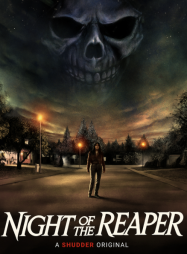 ดูหนังออนไลน์ฟรี Night of the Reaper (2025) ไนท์ ออฟ เดอะ รีฟเปอร์